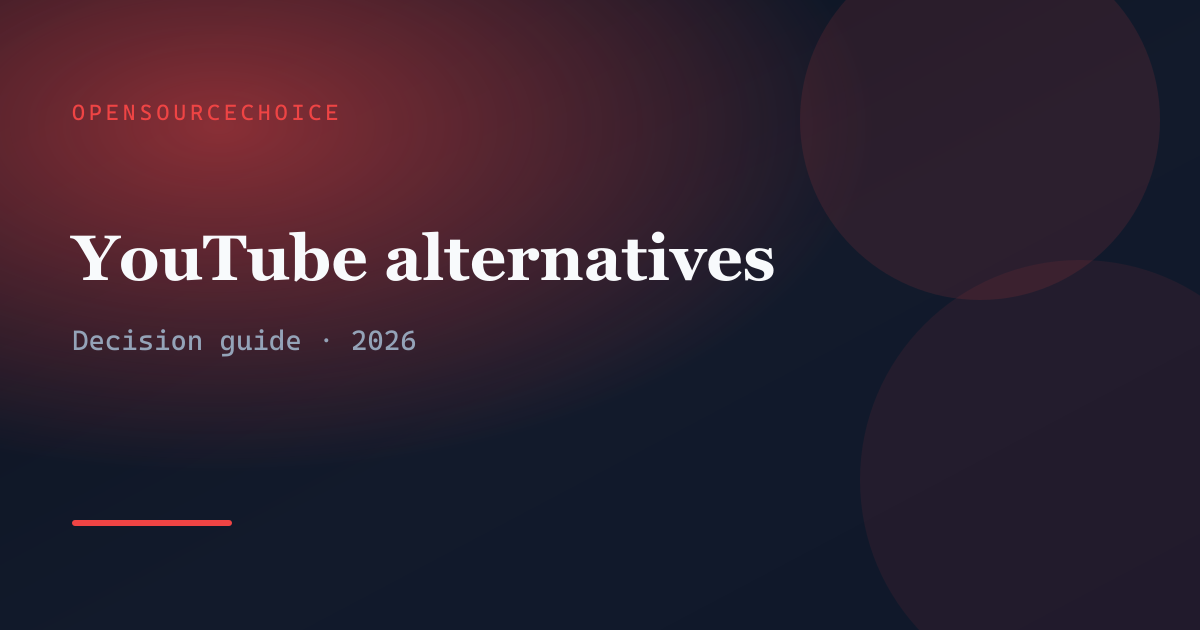 Best Open-Source YouTube Alternatives: Watch, Publish or Download